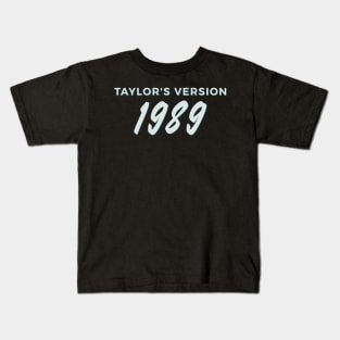 Taylors version 1989 Kids T-Shirt